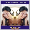 Alpha - Theta - Delta
